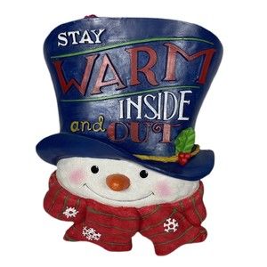 SNOWMAN WHIMSICAL WISHES STAY WARM INSIDE AND OUT CHRISTMAS DOOR SIGN See Pics